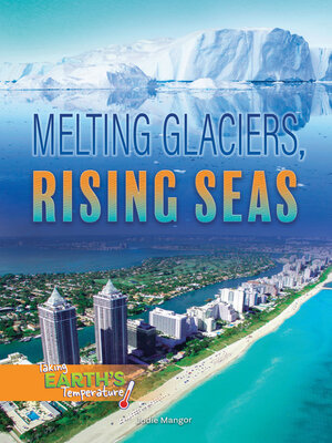 cover image of Melting Glaciers, Rising Seas
